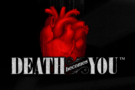 Death Becomes You